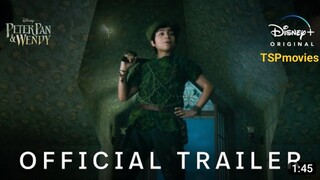 Peter Pan - Wendy (OFFICIAL TRAILER)
