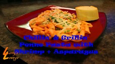 Chillin' n' Grillin' - Penne Pasta with Shrimp and Asparagus
