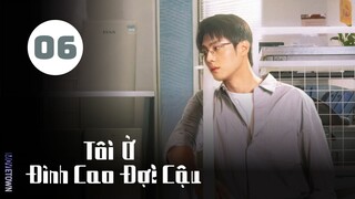 Tập 6| Tôi Ở Đỉnh Cao Đợi Cậu - Summit of Our Youth (Tôn Trân Ny, Trần Tĩnh Khả,...).