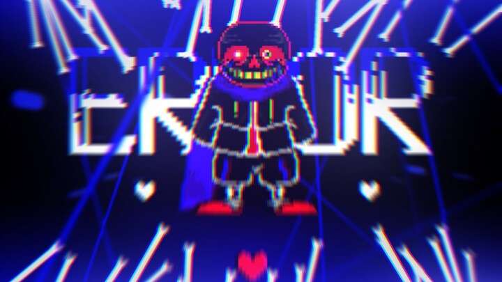 [Animation] ERROR sans encounter (full version)