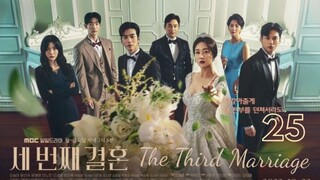 🇰🇷 | The Third Marriage (2023) Ep 25  English Subtitles