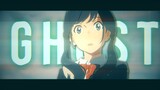 GHOST 👻 - Weathering with You |AMV|