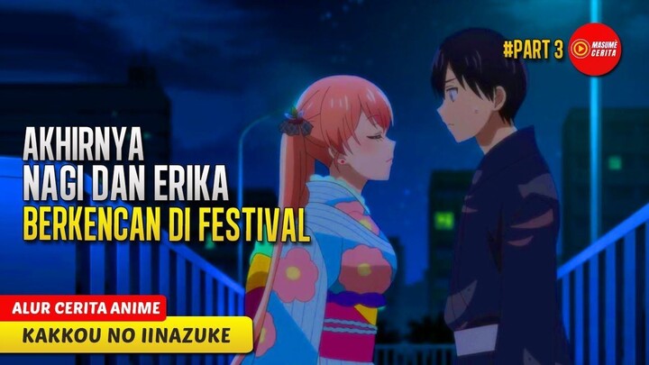 #3 BAHAYA !!! ERIKA MULAI CEMBURU MELIHAT NAGI BERSAMA HIRO - ALUR CERITA ANI