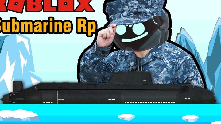 Roblox ฮาๆประสบการณ์ บนเรือดํานํ้าSubmarine rpRoblox สนุกๆ