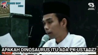 apakah dinasaurus itu ada pak ustadz