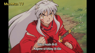 InuYasha (Ep 21.1) _ Kagome sẽ không tới đâu #InuYasha_tap21