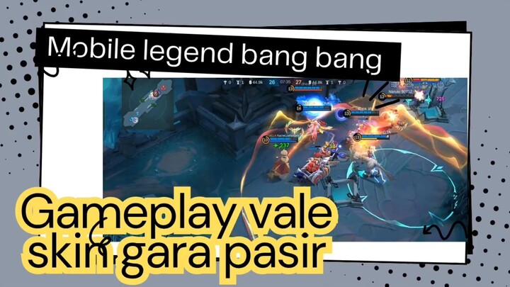 Mobile legend bang bang - gameplay vale skin gara pasir Naruto