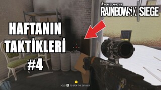 HAFTANIN TAKTİKLERİ #4 - Rainbow Six Siege Türkçe Rehber