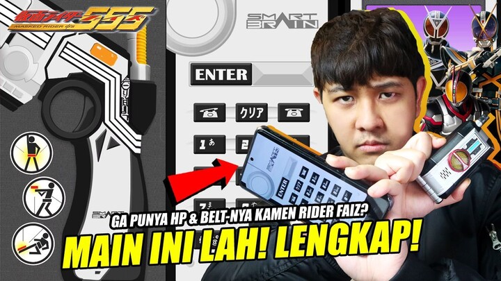 HP & BELT KAMEN RIDER FAIZ MAHAL BANGET?! INI DIA SOLUSINYA! RIDERNYA LENGKAP!😱🔥 [SMART BRAIN PHON