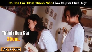 [Review Phim] Có Con Ciu Hàng Khủng Thanh Niên Làm Chị Em Mê Mệt | Tóm Tắt Phim Hay