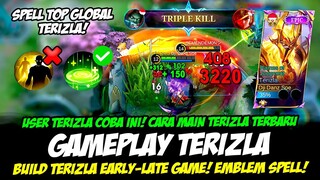 SPELL TOP GLOBAL TERIZLA❗CARA MAIN TERIZLA TERBARU❗BUILD TERIZLA TERSAKIT 2024❗GAMEPLAY TERIZLA EXP