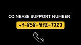 Coinbase Support ♥+1⁙858⏒•412⁙7323♥ Number Users Call Now