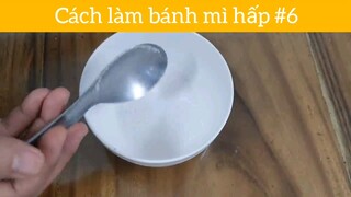 Cách làm bánh mì hấp p6