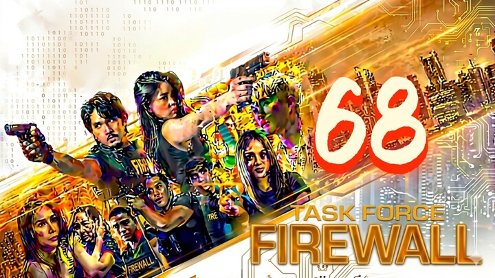 6️⃣8️⃣ 🇵🇭Ｔａｓｋｆｏｒｃｅ Ｆｉｒｅｗａｌｌ