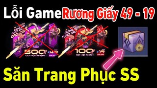 Liên Quân: Lỗi Game Rương Giấy 49qh và 19qh - Review Rương chưa Sở Hữu 49qh