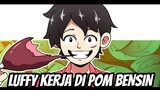 Luffy Kerja di Pom Bensin
