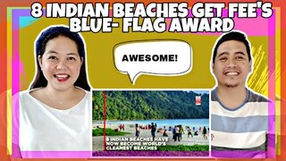 8 INDIAN BEACHES GET FEE's BLUE - FLAG AWARD |FILIPINO COUPLE REACTION