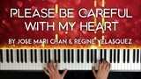 Please be Careful with My Heart by Jose Mari Chan & Regine piano cover | lyrics /sheet music