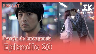 [ESP.LAT | COMPLETO] CAP.20 | Pareja de Emergencia