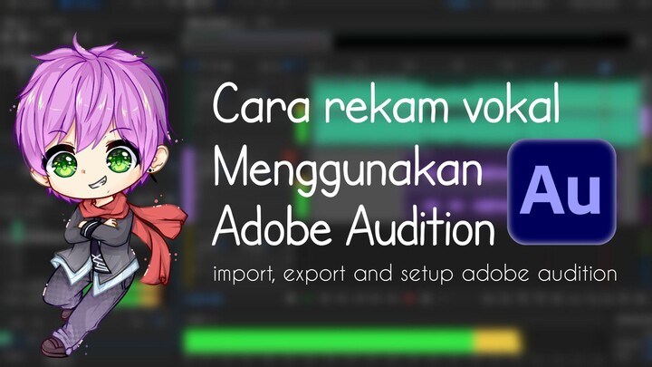 Take vocal/Rekam suara dengan Adobe Audition.Ini cara saya :)