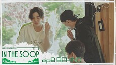 [BEHIND] SEVENTEEN IN THE SOOP S1 EP8 SUB INDO