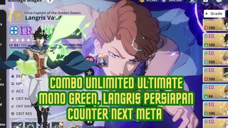 COMBO UNLIMITED ULTIMATE MONO GREEN  PERSIAPAN UNTUK LAWAN NEXT META 🍀 BLACK CLOVER MOBILE