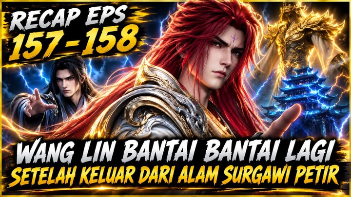 Spoiler Eps 157-158 RENEGADE IMMORTAL