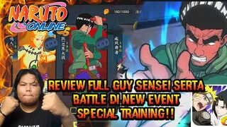 REVIEW PENUH GUY SENSEI SAMBIL BATTLE DI EVENT TERBARU SPECIAL TRAINING naruto mobile online