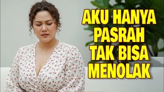 KISAH NYATA!! SEMUA SUDAH TERLANJUR TERJADI MALAM ITU. YASUDAH SEKALIAN