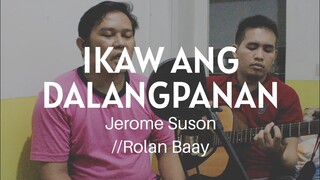 Ikaw Ang Dalangpanan Cover - Jerome Suson (Rolan Baay)