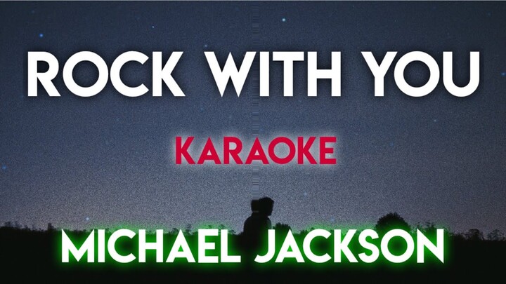 ROCK WITH YOU - MICHAEL JACKSON (KARAOKE VERSION)