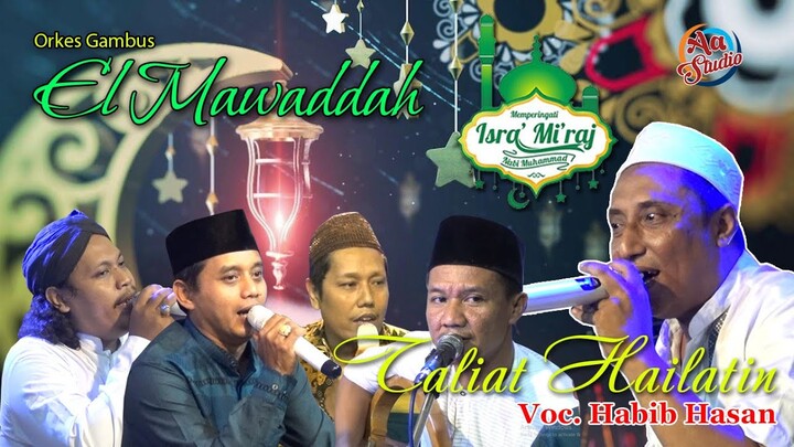 Taliat Hailatin - Voc. Habib Hasan