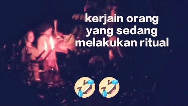 BIKIN NGAKAK, ngerjain orang yg melakukan ritual