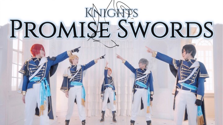 [Ensemble Stars /COS] Promise Swords | Dedicated to you, the sword of your eternal promise... [Knigh