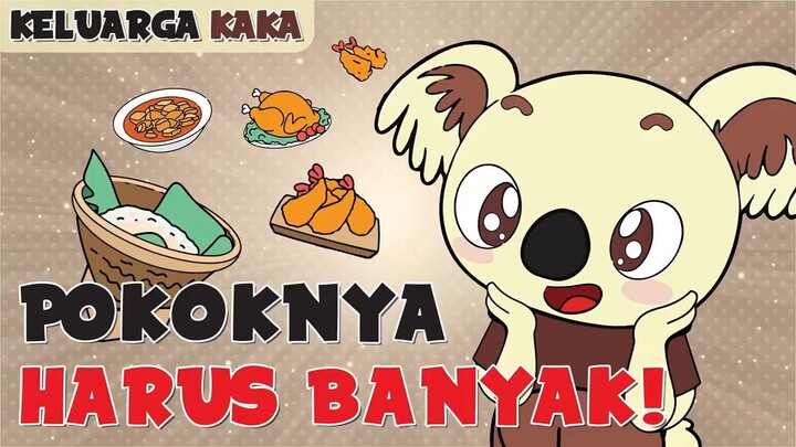 KARTUN KELUARGA KAKA - POKOKNYA HARUS BANYAK! | KOMIK KARTUN ANIMASI LUCU