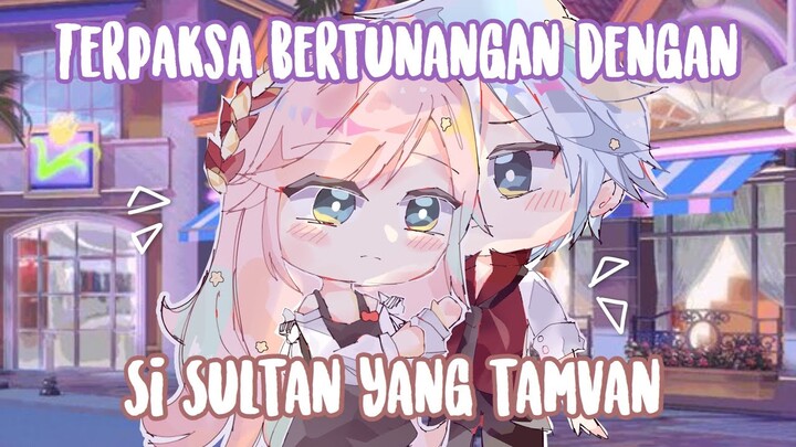 Terpaksa Bertunangan dengan Si Sultan yang Tamvan | GCMM Indonesia | Gacha Club Mini Movie Indonesia