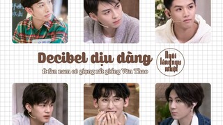 [Vietsub] Decibel Dịu Dàng