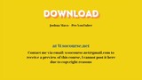 Joshua Mayo – Pro YouTuber – Free Download Courses