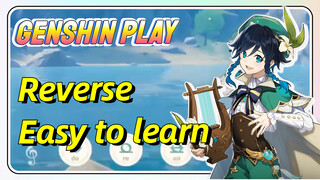 [Genshin  Play]  [Reverse]  Easy to learn