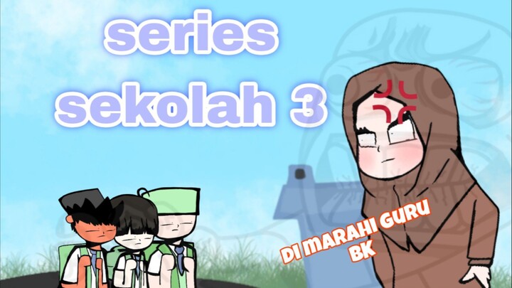 [series ke sekolah] Eps 3-perkara item.