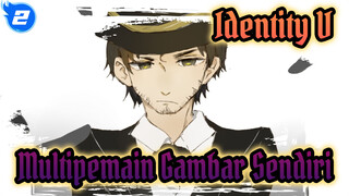 Identity V|【Gambar Sendiri】Aku muak dengan kehidupan.（multipemain)_2