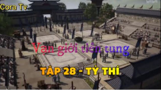 Vạn giới tiên tung_Tập 28 - Tỷ thí