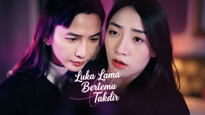 Luka Lama Bertemu Takdir Full Bahasa Indonesia (MELO)