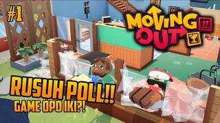 Remuk Kabeh! Pindahan Ngga Jelas Sama Adek | Moving Out #1