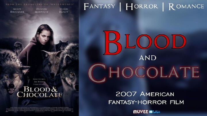 Blood and Chocolate (2007 American Fantasy Horror Movie)