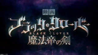 剧场版“魔法帝之剑”PV上线，“先代魔法帝”最强boss！黑色五叶草