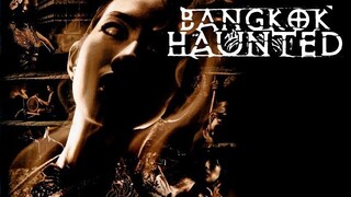 B a n g k o k Haunted 2001