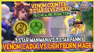 3 STAR WANWAN CADIA VENOM VS 3 STAR FANNY LIGHTBORN ! VENOM COUNTER HIGH LEVEL HERO ! MAGIC CHESS