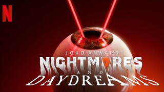 NIGHTMARES AND DAYDREAMS || S01 E06