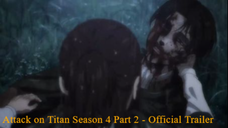 Attack on Titan Season 4 Part 2 - Official Trailer